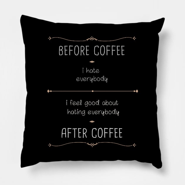 Before coffee/after coffee Pillow by gnomeapple