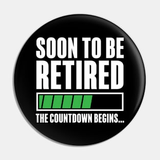 Soon To Be Retired The Countdown Begins Pin