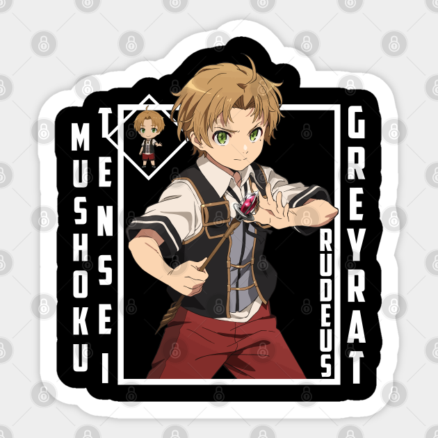 Mushoku Tensei Rudeus Greyrat Mushoku Tensei Autocollant Teepublic Fr A really well written comment about mushoku tensei explaining why it is called the grandfather of isekai and why is it so hyped ( i know it's late ) link regarding where i found this comment given. mushoku tensei rudeus greyrat