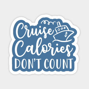 Cruise Calories Don't Count Beach Vacation Fitness Funny Magnet