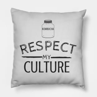 Respect Kombucha! Pillow