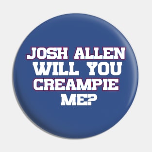 Josh Allen Will You Creampie Me? Pin