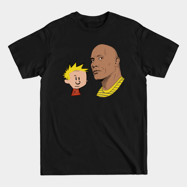 Discover Calvin and Hobbs - Dwayne Johnson - T-Shirt