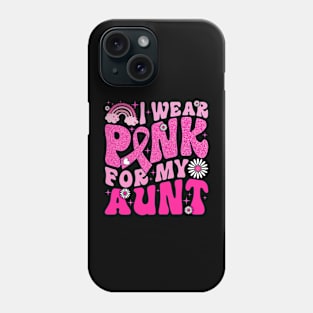 I Wear Pink For My Aunt Breast Cancer Awareness Support Phone Case