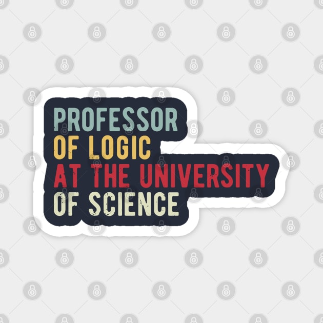 Professor of Logic at the University of Science Magnet by Gaming champion