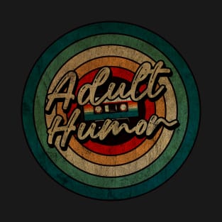 Adult Humor  -  Vintage Circle kaset T-Shirt