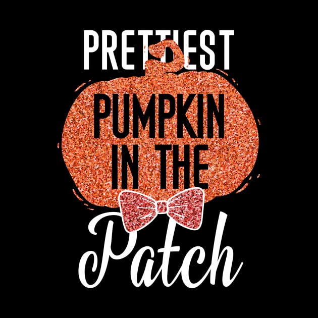 Prettiest Pumpkin In he Patch T Shirt Funny Halloween Shirt for Girls Daughter by Sinclairmccallsavd