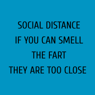 Social Distance T-Shirt