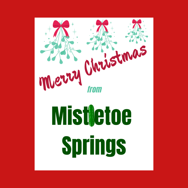 Mistletoe Springs by Amanda Rountree & Friends