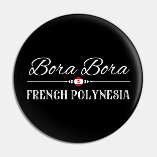 French Polynesia Bora Bora Pin