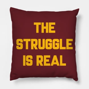 Cavs "The Struggle is Real" Pillow