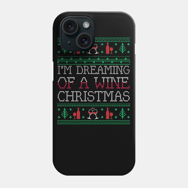 Funny Wine Drinking Xmas Ugly Christmas Sweater Phone Case by mrsmitful01