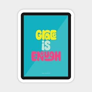 Grace is Enough Magnet