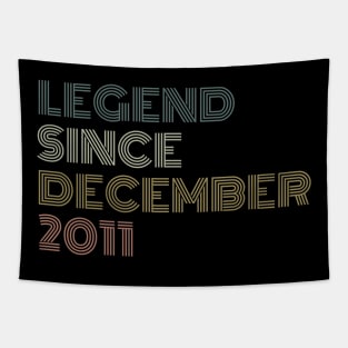 Legend Since December 2011 Tapestry