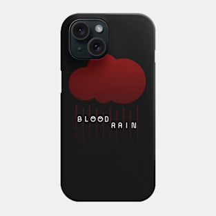 Blood Rain Phone Case