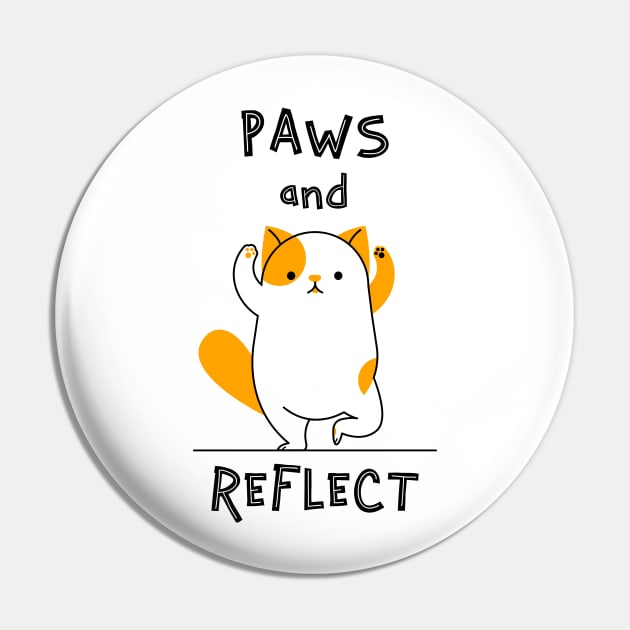 Paws and Reflect Pin by CANVAZSHOP