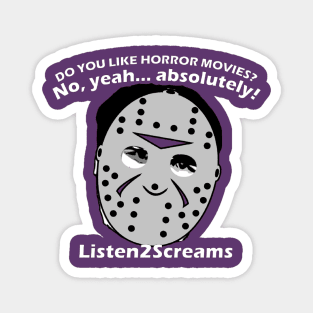 Do you like horror movies? Magnet