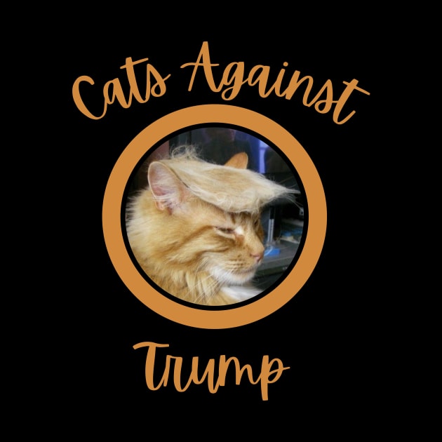 Funny Cats Anti-Trump - Cats Against Trump 7 by mkhriesat