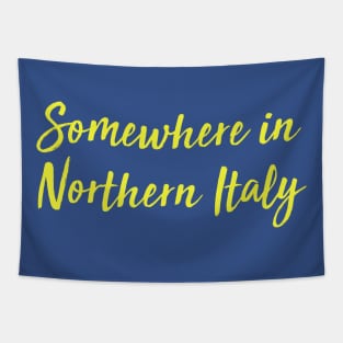 somewhere in northern italy Tapestry