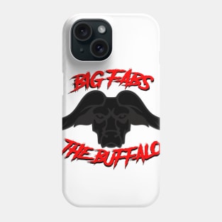 Fabio "The Buffalo" Cherant- Big Fabs The Buffalo Phone Case