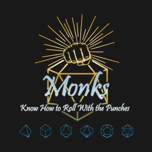 Monks Know How to Roll With the Punches T-Shirt