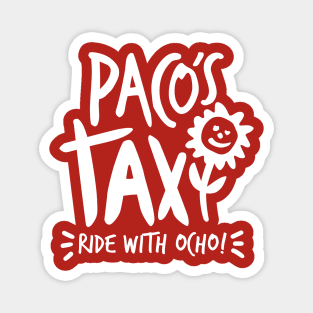 Paco's Taxi (White on Red) Magnet