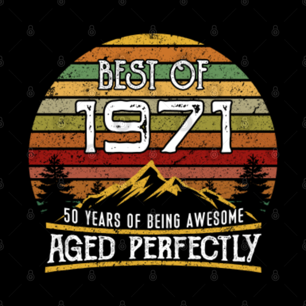 october 1971 50 years of being awesome
