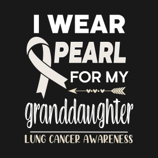 I Wear Pearl For My Granddaughter T-Shirt