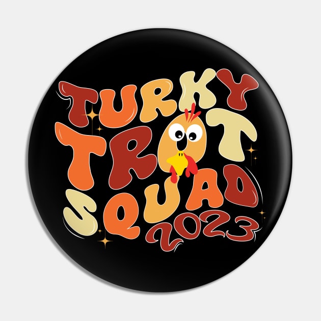 Funny Turkey Trot Troop for Thanksgiving Autumn Türkiye Pin by click2print