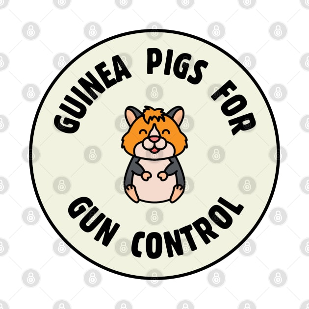 Guinea Pigs For Gun Control by Football from the Left