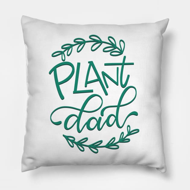 Plant Dad Pillow by Thenerdlady