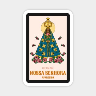 Our Lady of Aparecida (Nossa Senhora da Conceição Aparecida) 2 Magnet