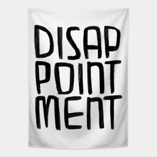 Disappointment Tapestry