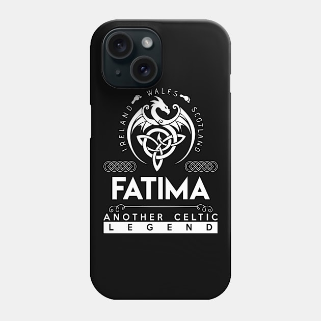 Fatima Name T Shirt - Another Celtic Legend Fatima Dragon Gift Item Phone Case by harpermargy8920