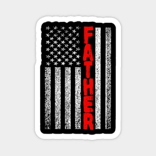 FATHER American Flag US father Dad Father's day Gift Birthday Gift for men US flag Father Magnet