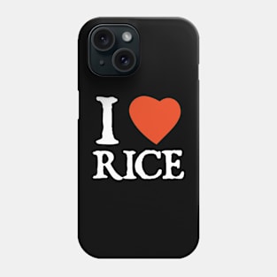 I Love I Heart Rice Phone Case