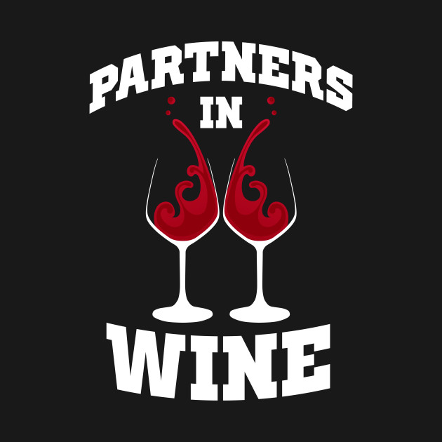 partner in wine t shirt