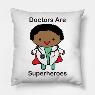 Doctors Are Super Heroes Black Male Pillow