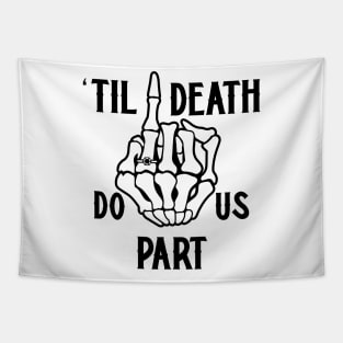 Til Death Do Us Part | Skeleton Hand Tapestry