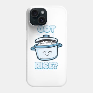 Got Rice? | Kawaii Rice Cooker Phone Case