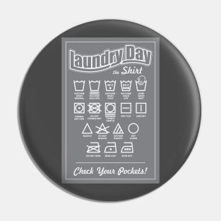 Laundry Day - The Shirt Pin