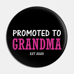 Promoted to grandma EST 2020 Pin