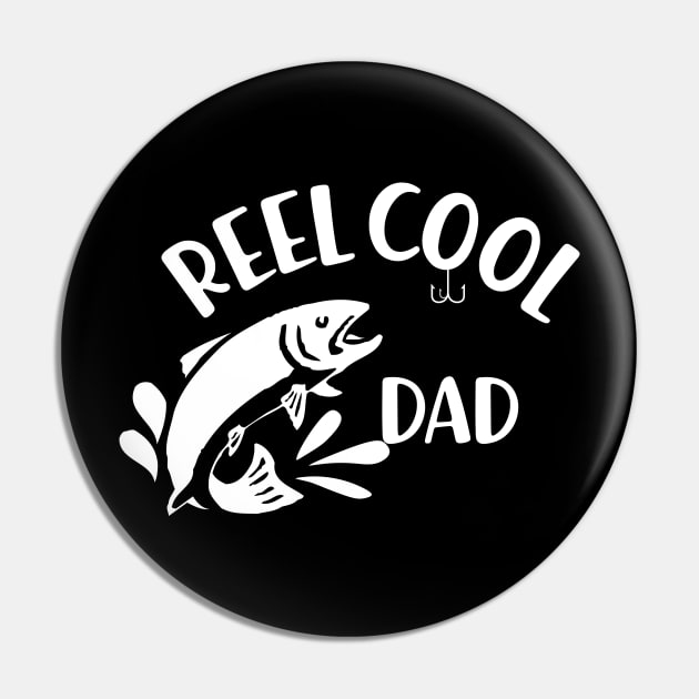 fishing dad - Reel cool dad Pin by KC Happy Shop