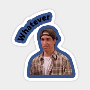 Whatever Magnet