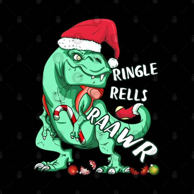 Funny Holiday T-Rex RINGLE RELLS RAAWR Christmas Gift by Dibble Dabble Designs