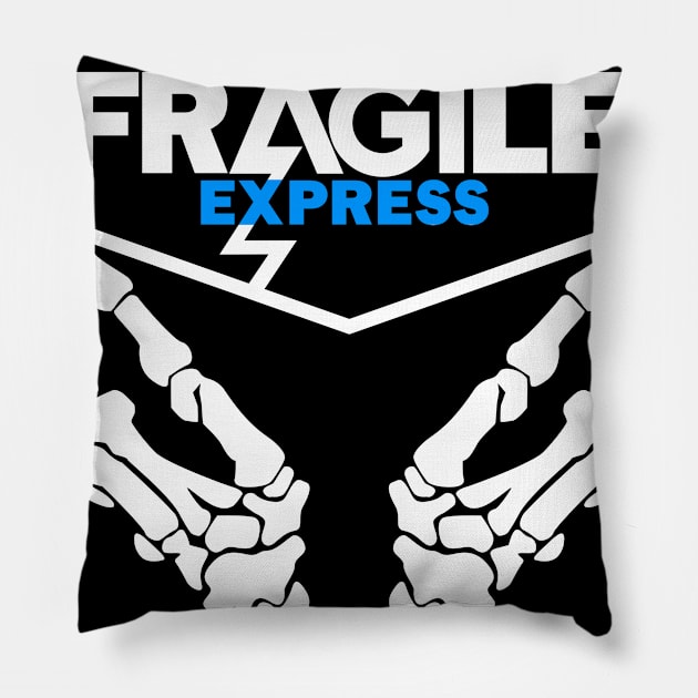 Fragile Express Pillow by SJBTees