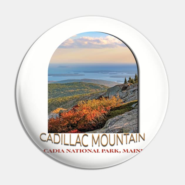 Cadillac Mountain Pin by TeeText