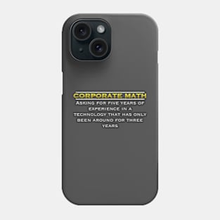Corporate Math: The Hilarious Hypocrisy Unveiled Phone Case
