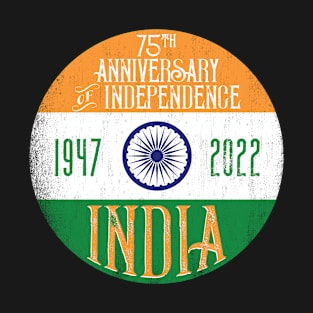 India Independence Day 75th Anniversary 1947-2022 T-Shirt