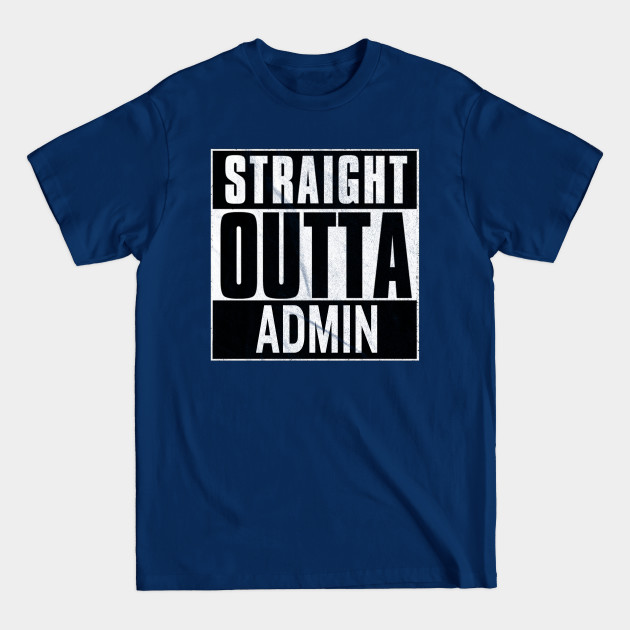 Disover Straight Outta Admin - Among Us - T-Shirt